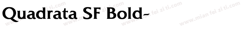 Quadrata SF Bold字体转换